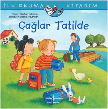 İlk Okuma Kitabım - Çağlar Tatilde