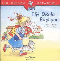 İlk Okuma Kitabım - Elif Okula Başlıyor