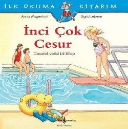 İlk Okuma Kitabım İnci Çok Cesur