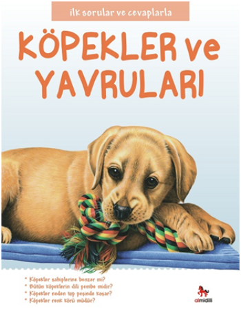 İlk Sorular ve Cevaplarla - Köpekler ve Yavruları