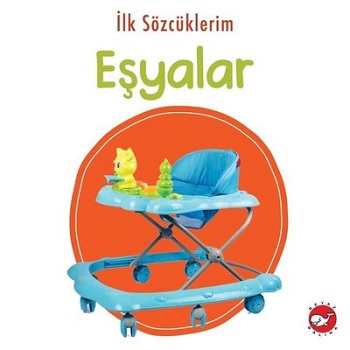 İlk Sözcüklerim - Eşyalar