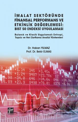 İmalat Sektöründe Finansal Performans ve Etkinlik Değerlemesi - BIST 5