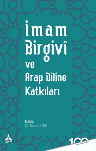 İmam Birgivi ve Arap Diline Katkıları