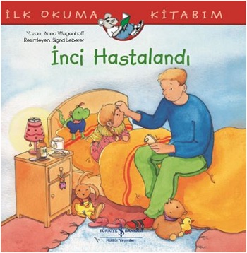 İnci Hastalandı