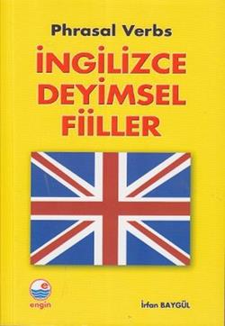 İngilizce Deyimsel Fiiller