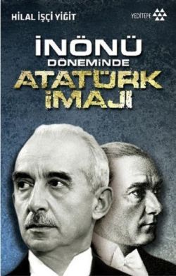 İnönü Döneminde Atatürk İmajı