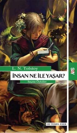 İnsan Ne İle Yaşar