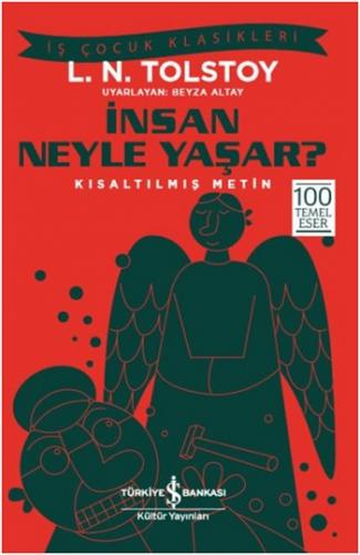 İnsan Neyle Yaşar? (Kısaltılmış Metin)