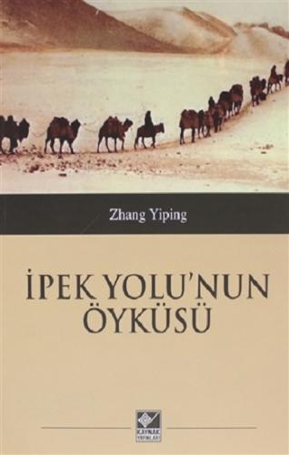 İpek Yolu'nun Öyküsü