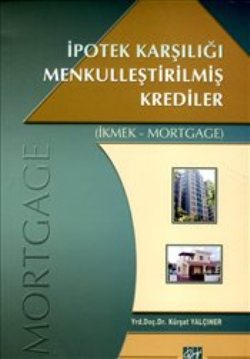 İpotek Karşılığı Menkulleştirilmiş Krediler