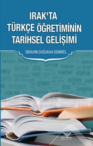 Irak'ta Türkçe Öğretiminin Tarihsel Gelişimi