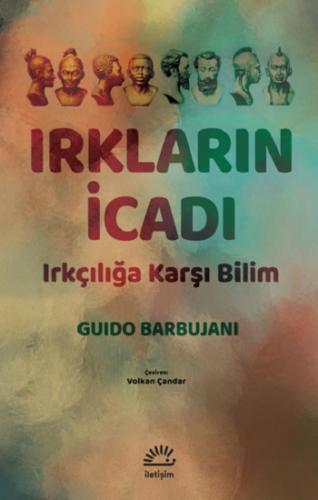 Irkların İcadı