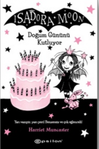 Isadora Moon Doğum Gününü Kutluyor (Ciltli)