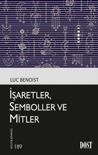 İşaretler, Semboller ve Mitler