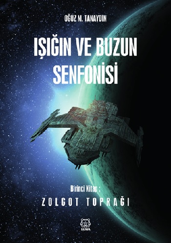 Işığın ve Buzun Senfonisi 1-Zolgot Toprağı