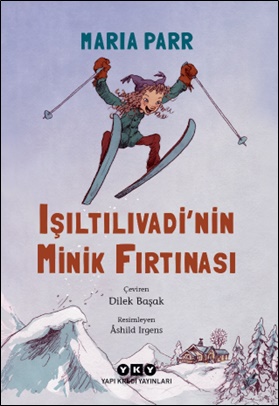 Işıltılıvadi'nin Minik Fırtınası