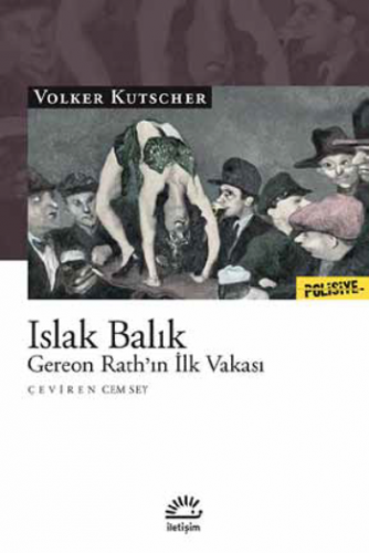 Islak Balık Gereon Rath'ın İlk Vakası