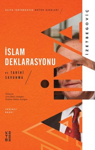 İslam Deklarasyonu ve Tarihi Savunma