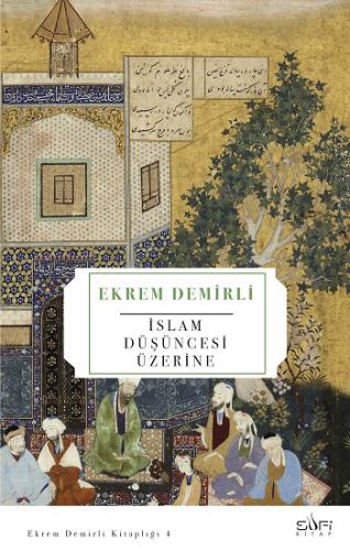 İslam Düşüncesi Üzerine