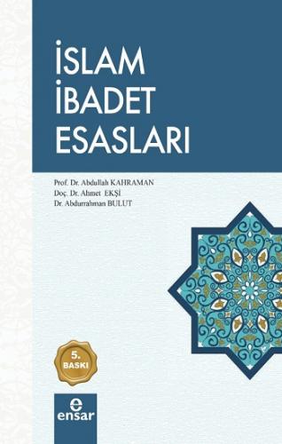 İslam İbadet Esasları