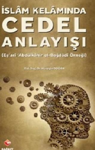 İslam Kelamında Cedel Anlayışı