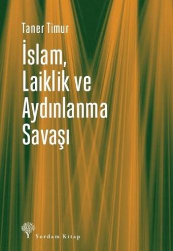 İslam, Laiklik ve Aydınlanma Savaşı