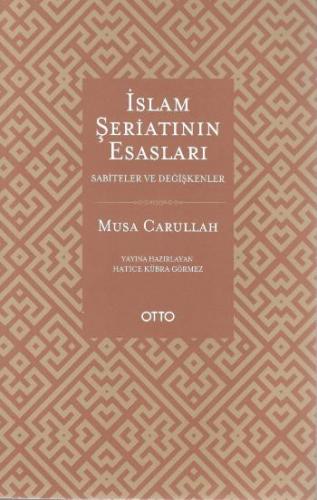 İslam Şeriatının Esasları (Ciltli)