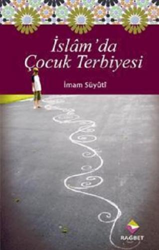 İslam'da Çocuk Terbiyesi