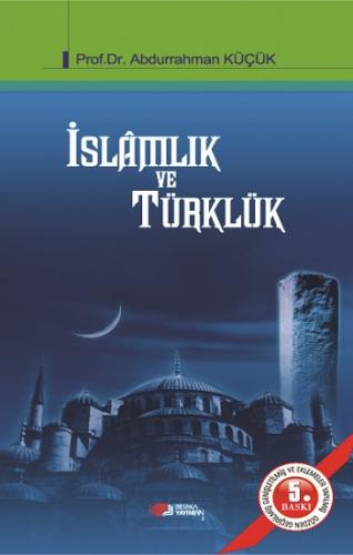 İslamlık ve Türklük