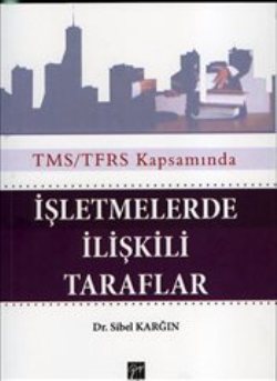 İşletmelerde İlişkili Taraflar