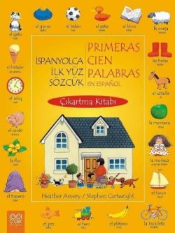 İspanyolca İlk Yüz Sözcük / Primeras Cien Palabras En Espanol (Çıkartm