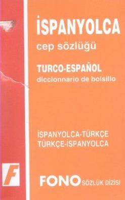 İspanyolca / Türkçe - Türkçe/ İspanyolca Cep Sözlüğü