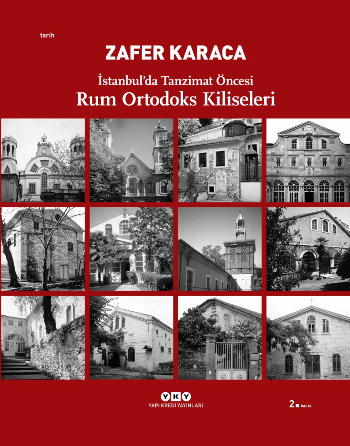 İstanbul'da Tanzimat Öncesi Rum Ortodoks Kiliseleri