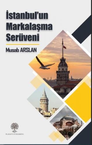 İstanbulun Markalaşma Serüveni