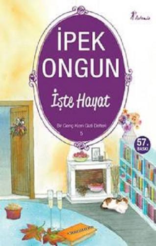 İşte Hayat - Bir Genç Kızın Gizli Defteri 5