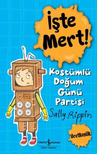 İşte Mert - Kostümlü Doğum Günü Partisi