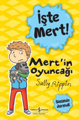 İşte Mert !- Mert'in Oyuncağı- Sözünde Durmak