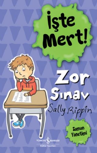 İşte Mert! – Zor Sınav