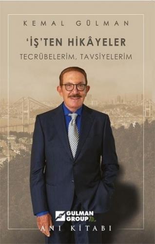 İş'ten Hikayeler: Tecrübelerim, Tavsiyelerim