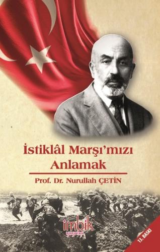 İstiklal Marşımızı Anlamak