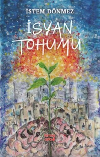 İsyan Tohumu