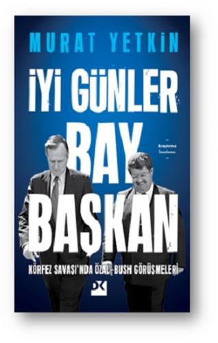 İyi Günler Bay Başkan