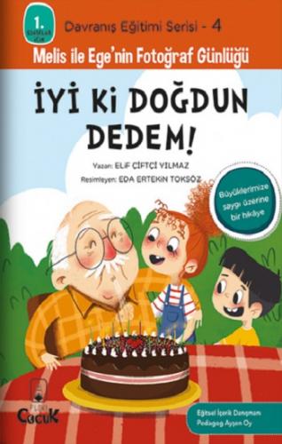 İyi ki Doğdun Dedem! - Davranış Eğitimi Serisi-4