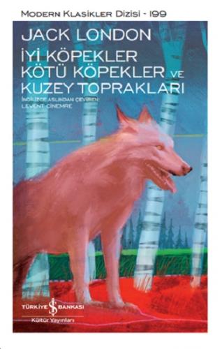 İyi Köpekler Kötü Köpekler ve Kuzey Toprakları - Ciltli