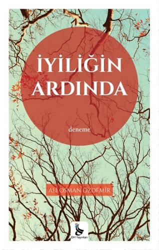 İyiliğin Ardında