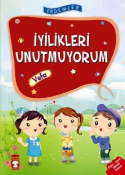 İyilikleri Unutmuyorum-Vefa