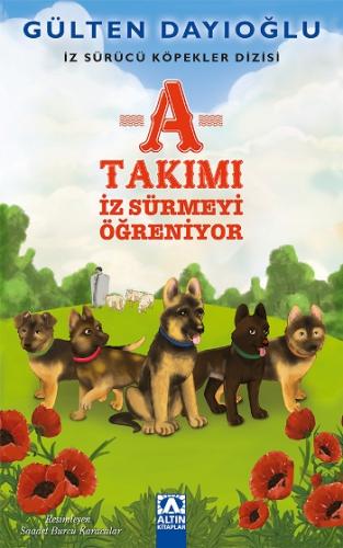 İz Sürücü Köpekler Dizisi 2 - A Takımı Serisi (İz Sürmeyi Öğreniyor)