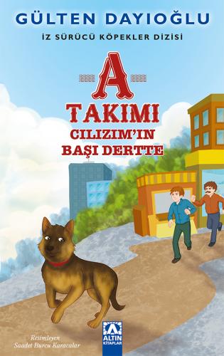 İz Sürücü Köpekler Dizisi - A Takımı Serisi (Cılız'ımın Başı Dertte)