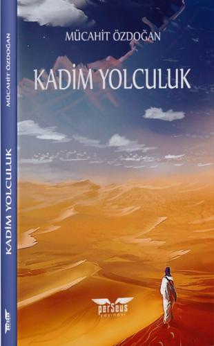 Kadim Yolculuk