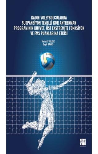 Kadın Voleybolcularda Süspansiyon Temelli Kor Antrenman Programının Ku